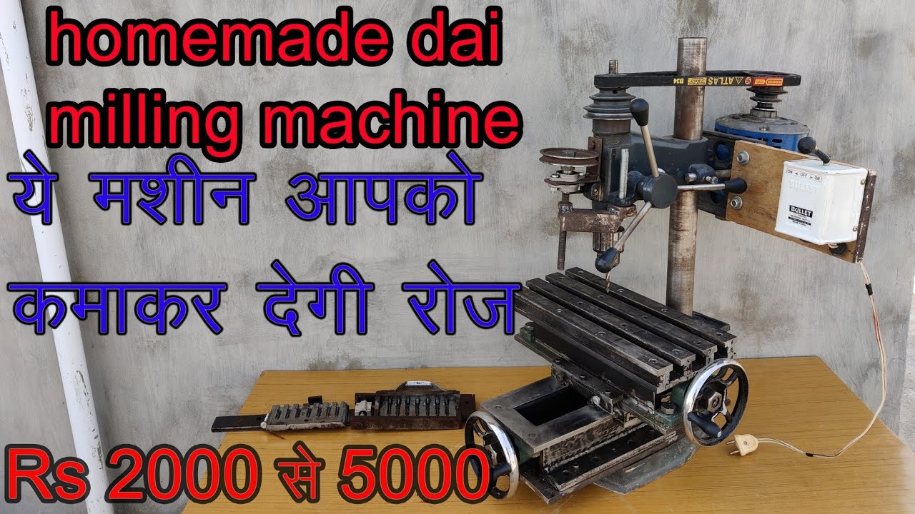 homemade dai milling machine at home YouTube