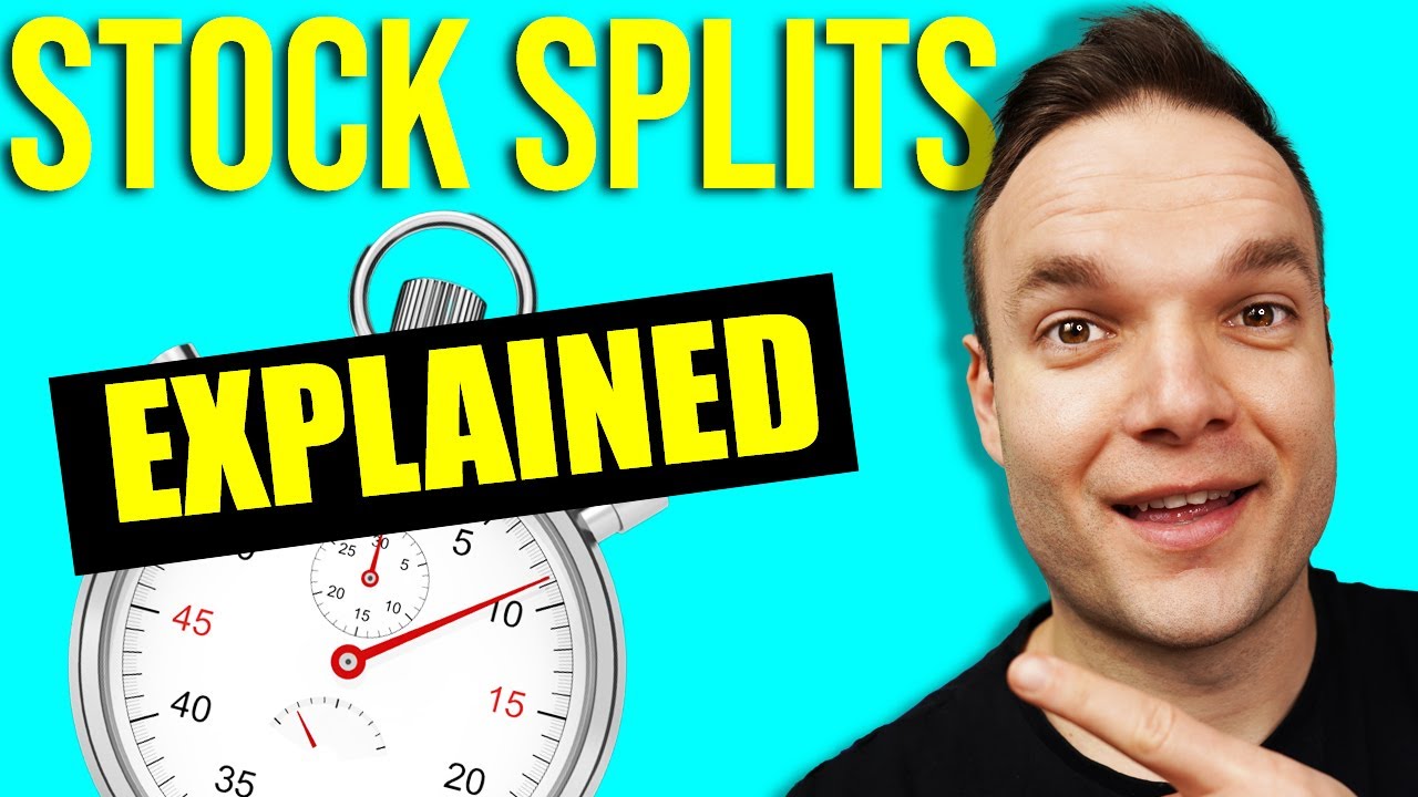 Stock Splits Explained - What Are Stock Splits? - YouTube