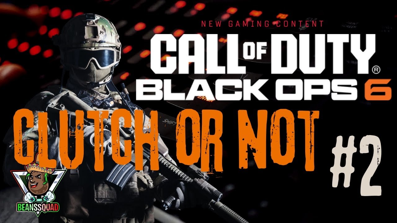 BUNCH OF BEANS TRYING TO CLUTCH OR NOT PART 2 | BLACK OPS 6