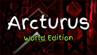 Arcturus | GD World Edition #41