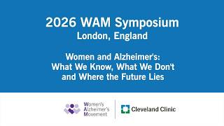 Women and Alzheimer s What We Know What We Don t and Where the Future Lies