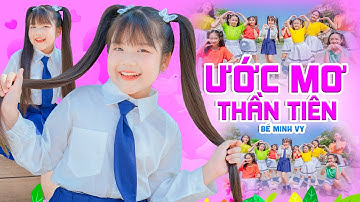 Ước Mơ Thần Tiên Remix Nhảy - Bé MINH VY | Nhạc Thiếu Nhi, Ai đùa vui trong nắng với chữ A và I, 4K