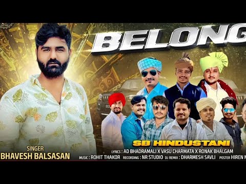 Belong | Bhavesh balsasan New attitude Song trending 2025 | Fumtaji,vaghuji #sbhindustani 
