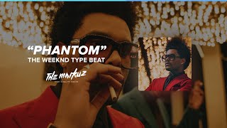 Free The Weeknd Type Beat " Phantom " | Pop Rap Type Beat | Hip Hop Type Beat 2020