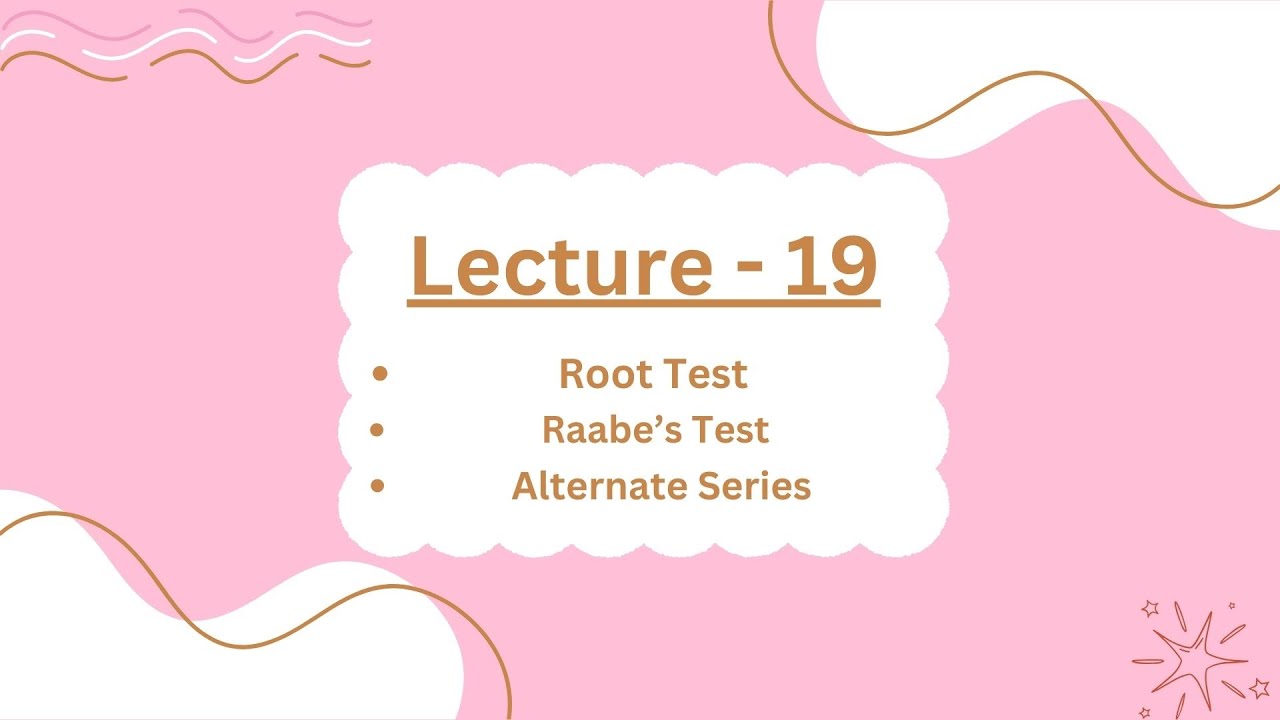 ERA | Unit- 3 | Root & Raabe's Test & Alternating Series | Sem 1 | DU ...