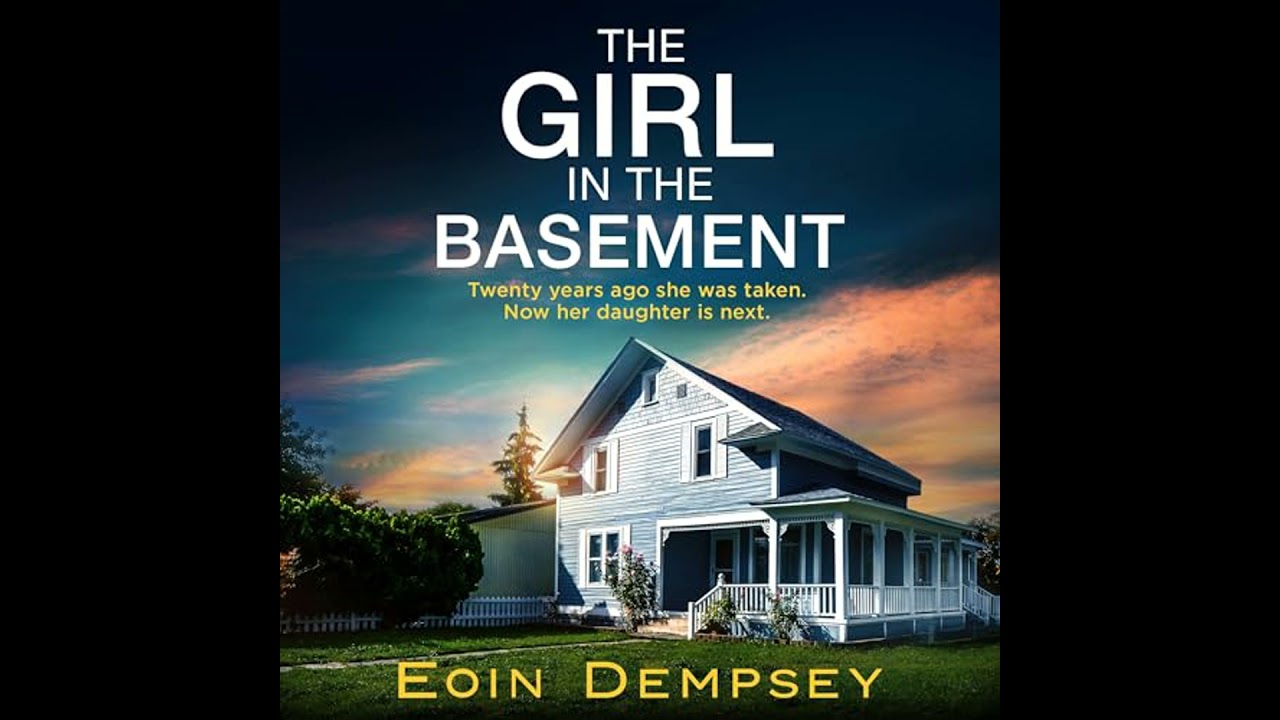 Girl in the Basement by Eoin Dempsey | Full Audiobook