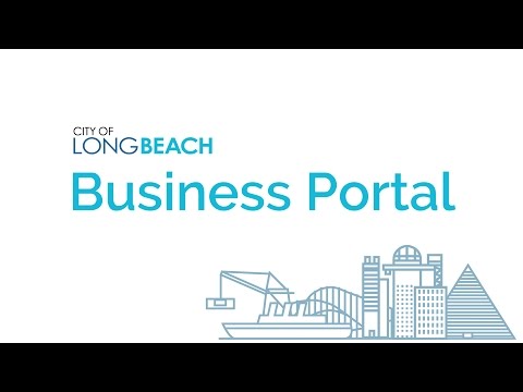 City of Long Beach Business Portal Overview