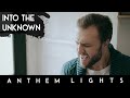Into The Unknown - Frozen 2 | Anthem Lights Cover