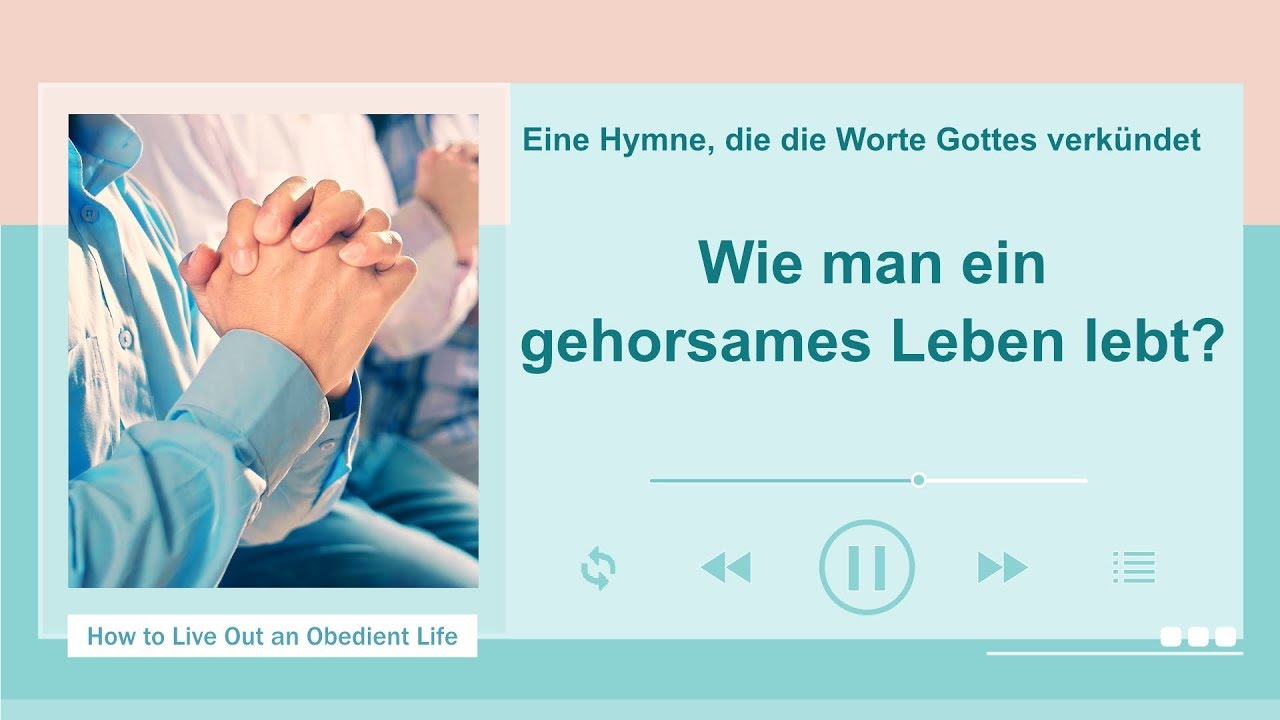 Wie man ein gehorsames Leben lebt? | Christliches Lied