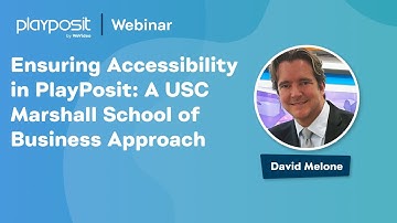 Ensuring Accessibility in PlayPosit: A USC Marshall School of Business Approach