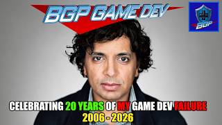 Celebrating 20 Years of My Game Dev Failure 2006-2026 - BGP Game Dev