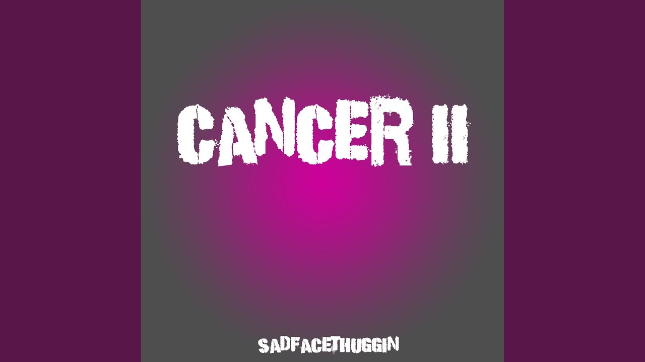 Cancer II
