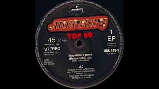 ABC - King Without A Crown (A Pete Hammond Monarchy Mix)