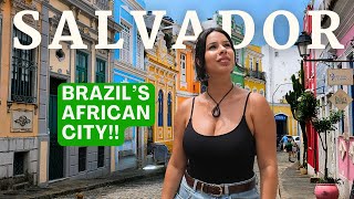 SALVADOR IS THE BRAZIL YOU DON&#39;T KNOW ABOUT!! (Bahia)