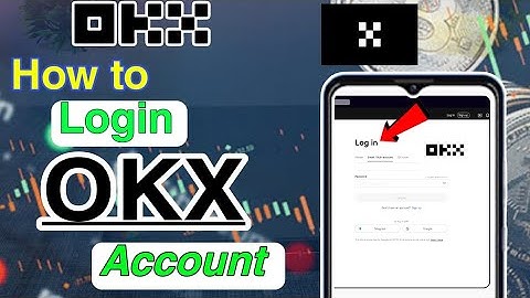 How to Login OKX Account in 2024 Updated method #loginokx