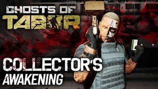 Collectors Awakening Ghosts Of Tabor