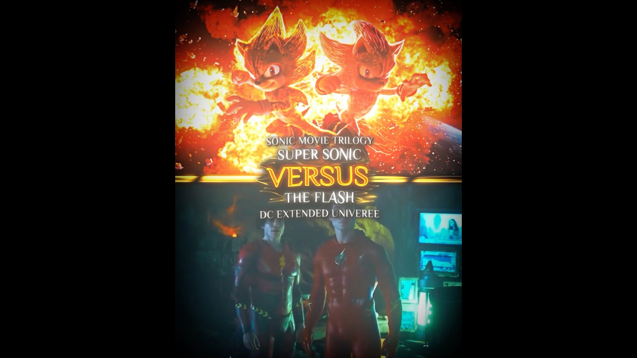 SUPER SONIC VS DCEU FLASH