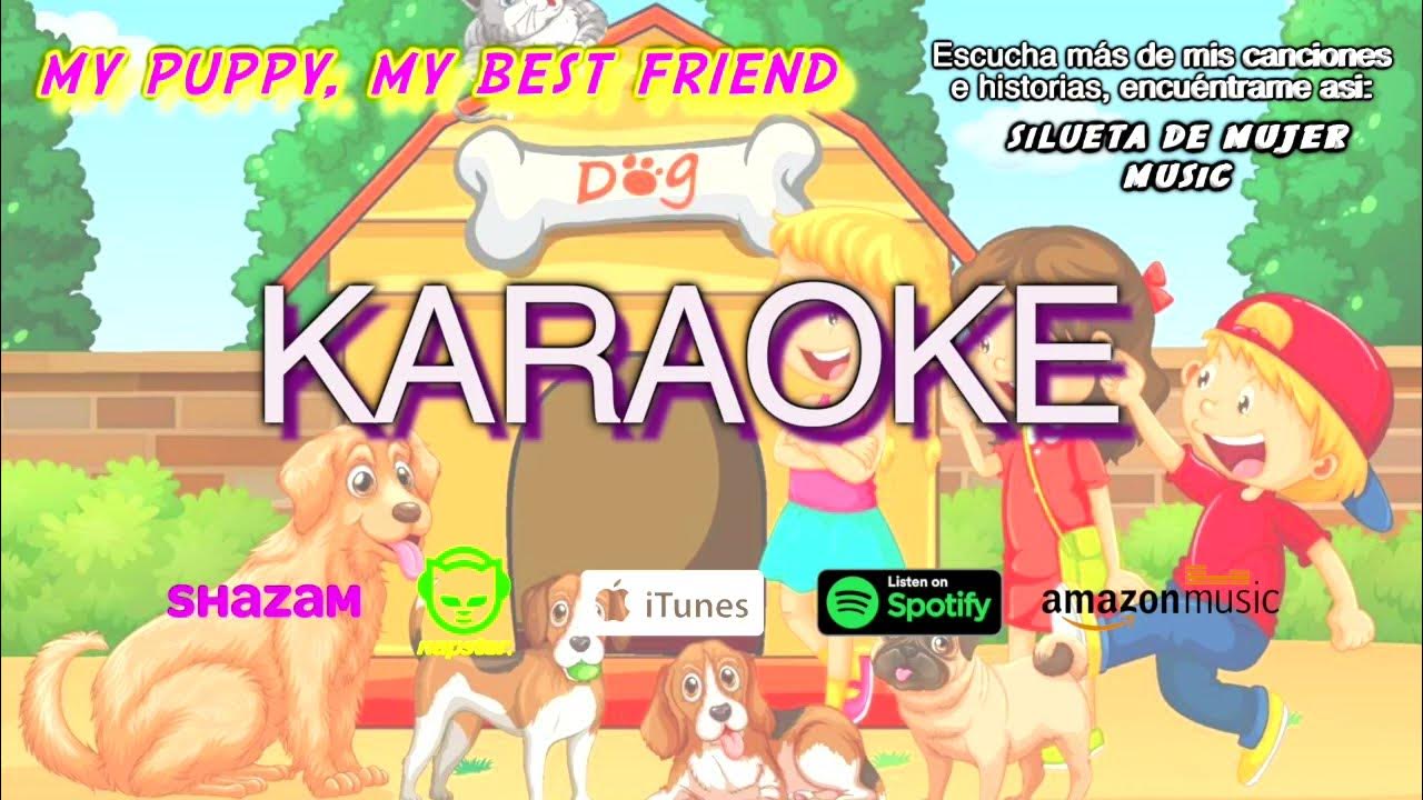 my-puppy-best-friend-karaoke-pista-cancion-del-perrito-mascotas