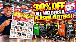 🔥YOU Need To HIT This CRAZY 30% OFF ALL Welders & Plasma Cutters! Harbor Freight PLS DEAL This WEEK!