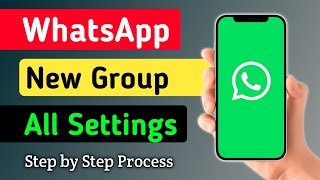 WhatsApp New Group's All Settings ! Create whatsapp group & set all permission  screenshot 5