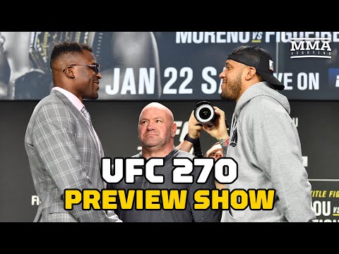 UFC 270 Preview Show: Could This Be Francis Ngannou's UFC Swan Song? | MMA Fighting