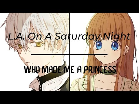 Who Made Me A Princess Hearts Colors L A On A Saturday Night MMV AMV