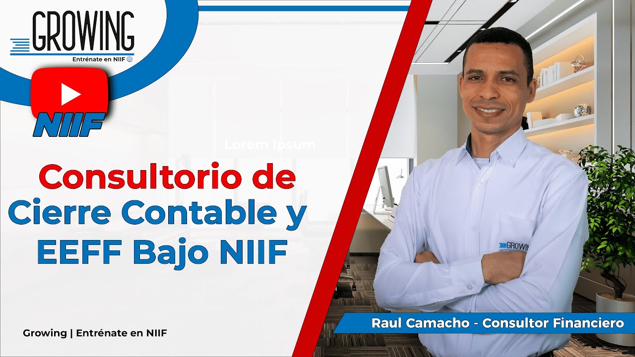 Consultorio de Cierre Contable y EEFF bajo NIIF