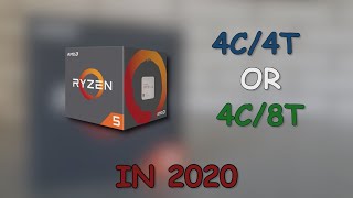 How Much Does Hyper Threading Matter in 2020?|4C/4T vs 4C/8T in Modern Games