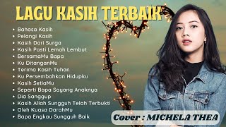 Michela Thea - Lagu Kasih Terbaik (disertai lirik)