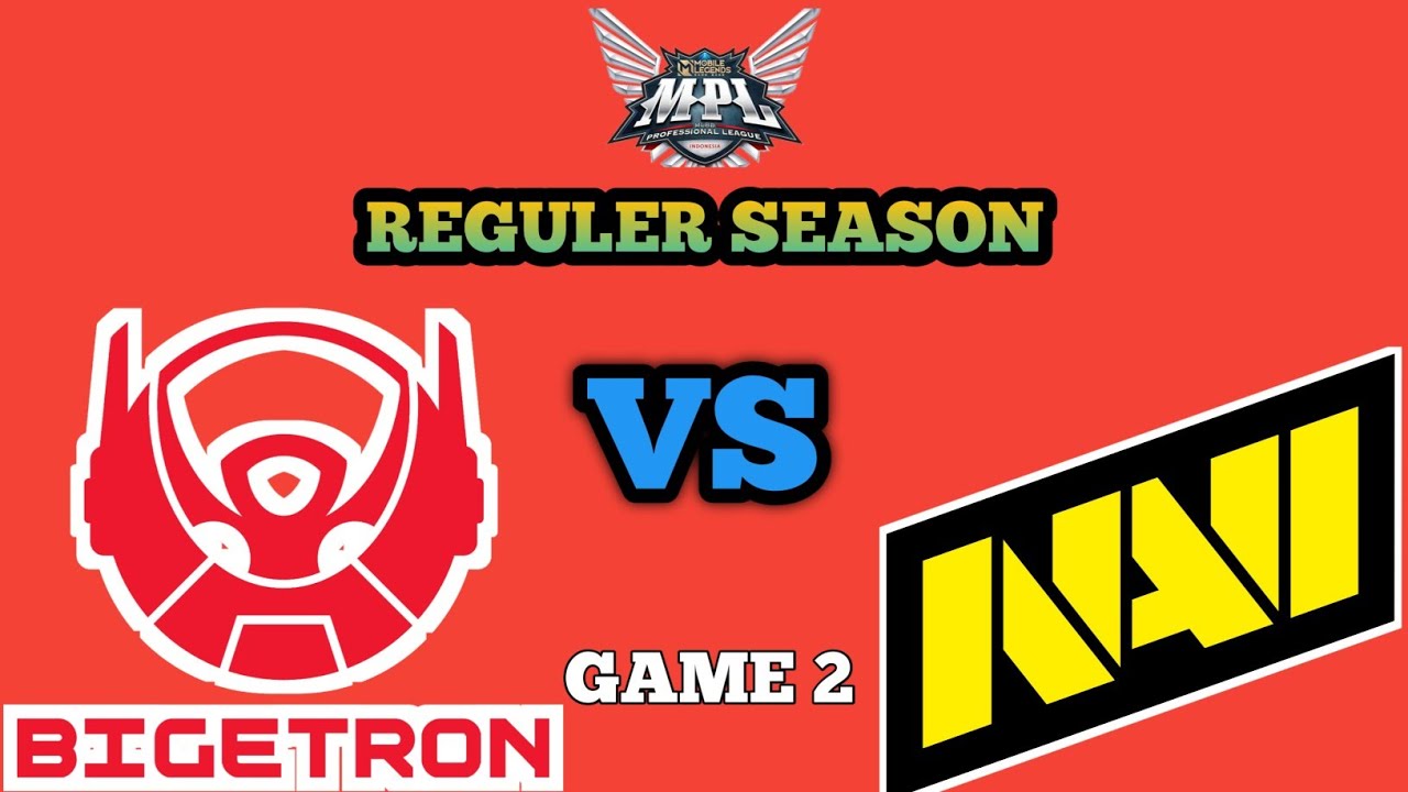 BIGETRON VS NATUS VINCERE | REGULER SEASON WEEK 3 | GAME 2 BTR VS NAVI