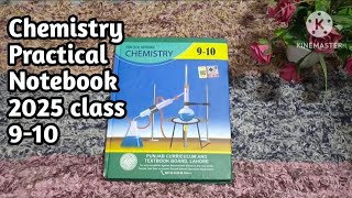 Practical Notebook Chemistry 9-10 2025 Full guidance | How to make practical notebook of chemistr...