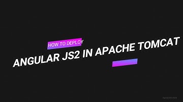 How To Deploy Angular 2 In Apache Tomcat Server?