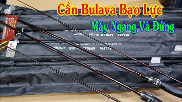 Review 2 Mẫu Cần Bulava Apollo Ultra Máy Đứng Và Ngang Bạo Lực