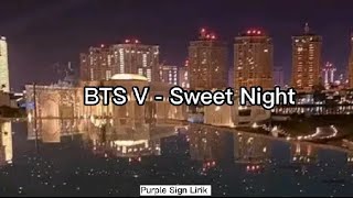 BTS V (방탄소년단 뷔) - Sweet Night Lirik dan Terjemahan Indonesia