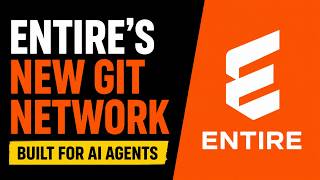 Entireโs New Git Network Is Built for an Army of AI Agents