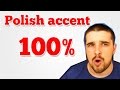 How to do a Polish accent 100 legit