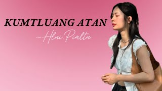 Kumtluang atan | Short Story | Ziaktu~Hlui Pialtu