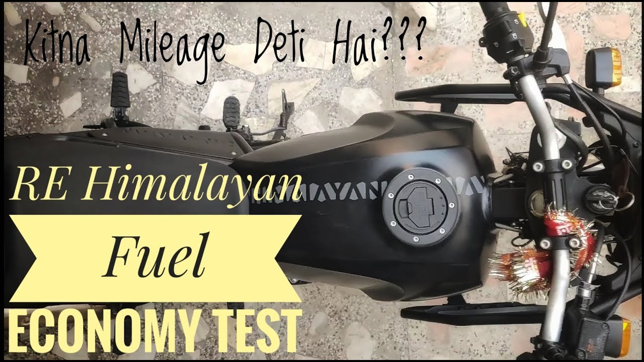 Royal Enfield Himalayan Fuel Economy Test YouTube