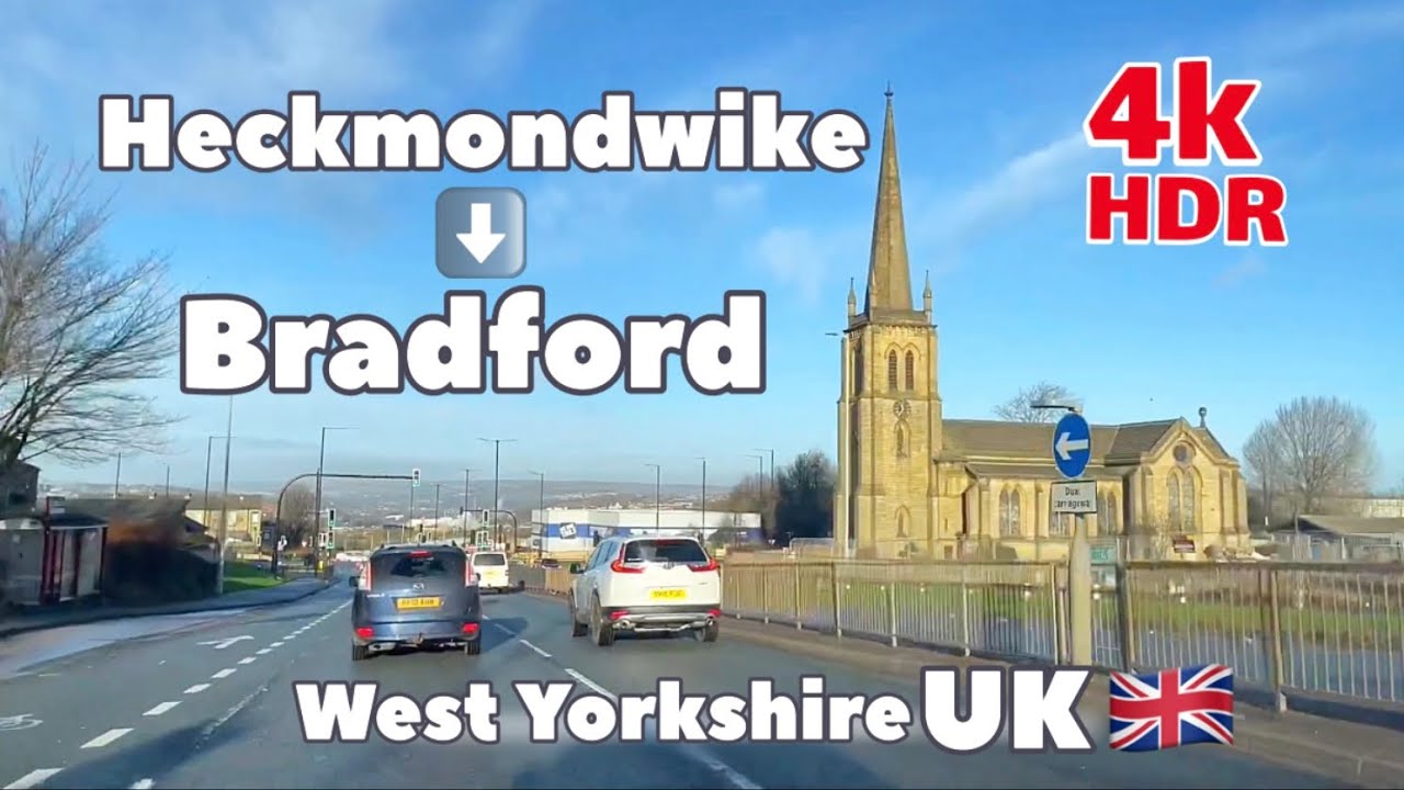 Car Drive from Heckmondwike to Bradford West Yorkshire UK 🇬🇧 YouTube