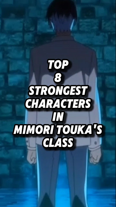 Top 8 strongest characters in Mimori Touka's class - Failure Frame Light Novel Volume 9