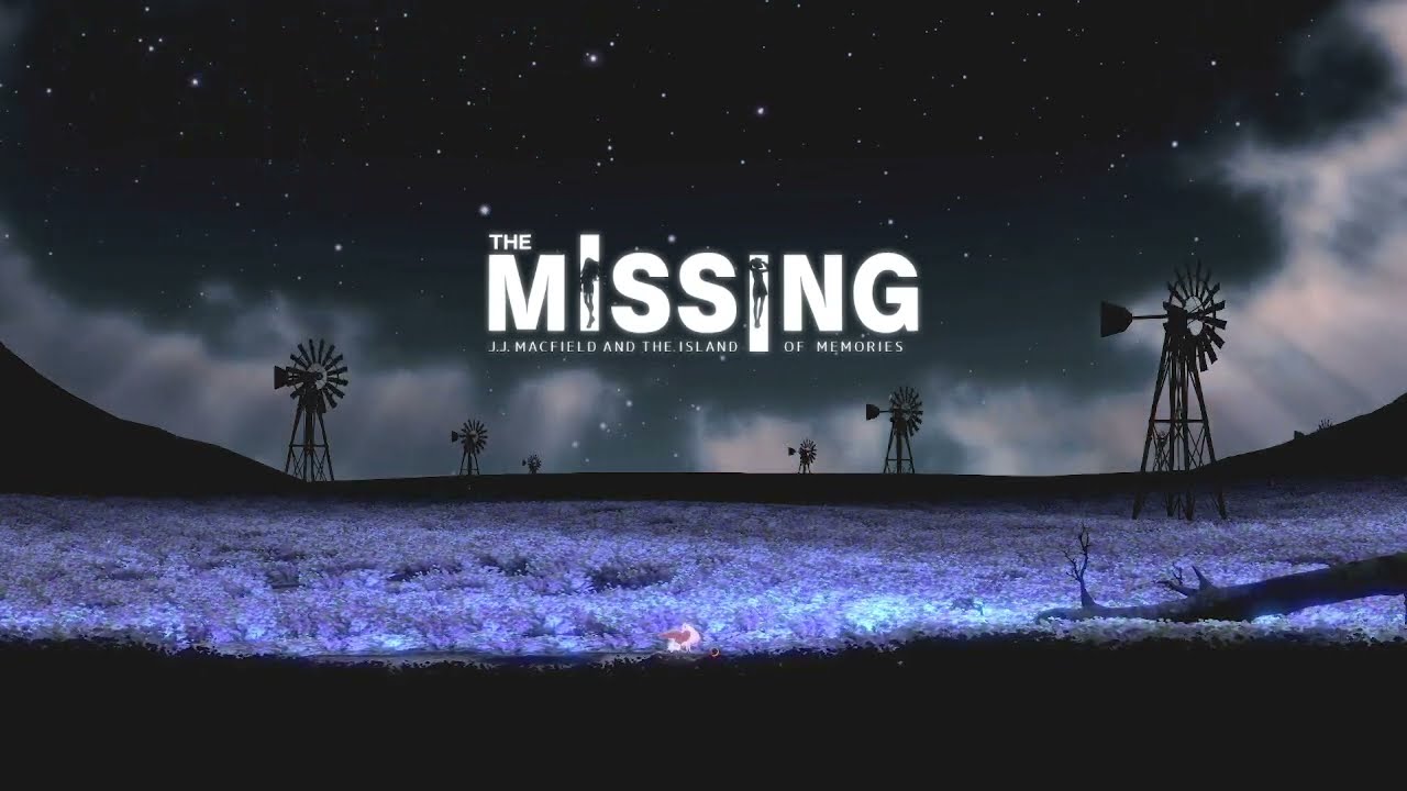 Trying Out: The MISSING: J.J. Macfield and the Island of Memories  [Aired: 2022-02]