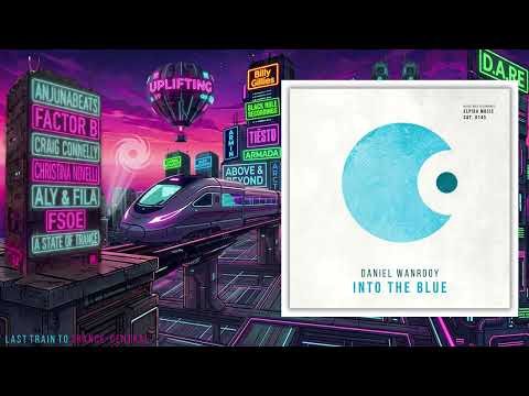 Daniel Wanrooy - Into The Blue (Extended Mix)