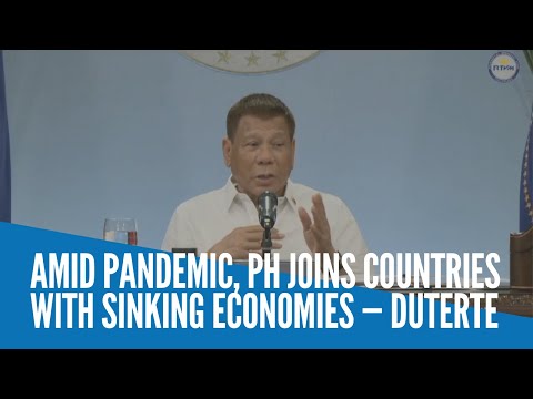 Amid pandemic, PH joins countries with sinking economies — Duterte