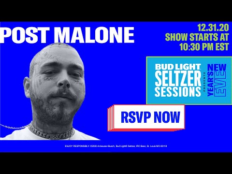 Bud Light Seltzer Sessions New Year’s Eve 2021: Post Malone