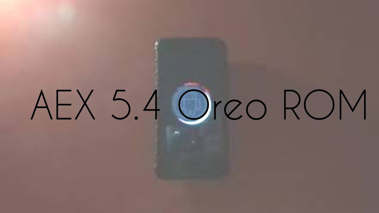 AOSP Extended ROM v5.4 based on Android Oreo[8.1.0]//Review//ft. Lenovo ...