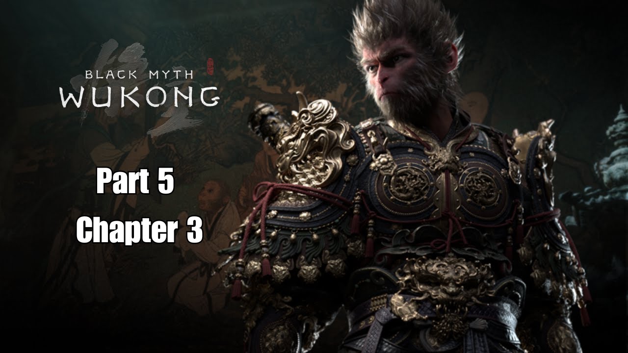 Black Myth Wukong - First Playthrough Part 5 Chapter 3