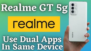 Realme GT Add Clone apps | Install dual whatsapp,Facebook Massenger in realme gt ,Master Edition