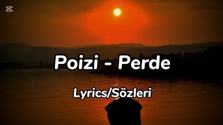 Poizi - Perde 