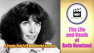 The Tragic End Of Beth Howland