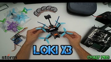 Loki x3 Storm hobby (Review and Flight videos)